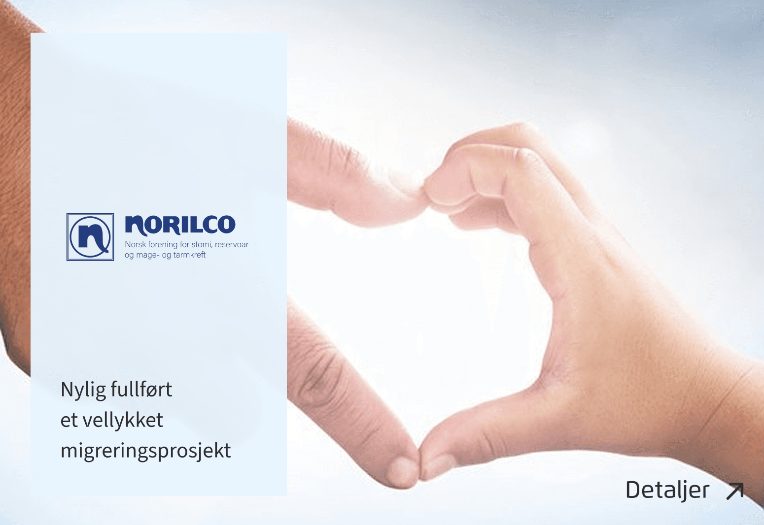 Plakat av to hender som skaper et hjerte og logoen til Norilco. Teksten sier nylig fullført et vellykket migreringsprosjekt".