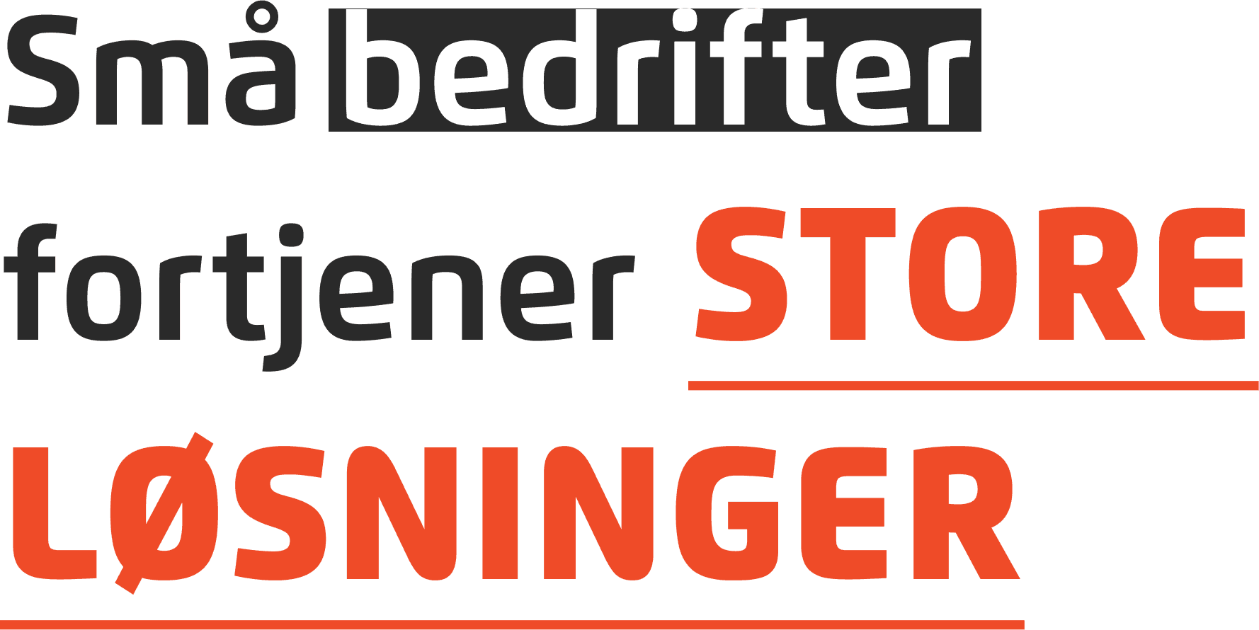 illustrasjonbilde med teksten "Små bedrifter fortjener store løsninger"